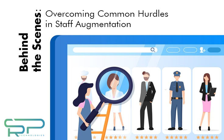 Behind the Scenes: Overcoming Common Hurdles in Staff Augmentation - srptechs.com